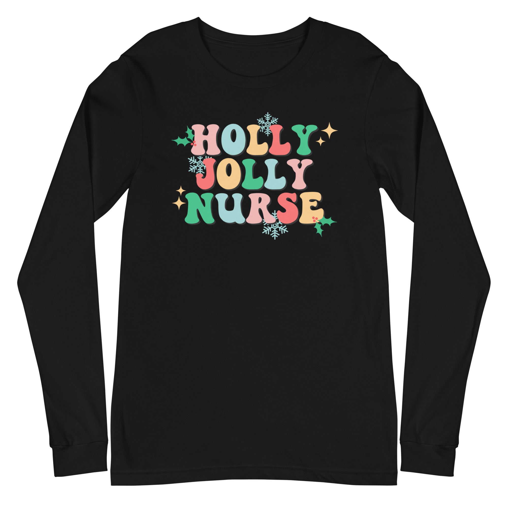 Holly Jolly Nurse - Long Sleeve