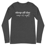 Sleep All Day Nurse All Night - Long Sleeve