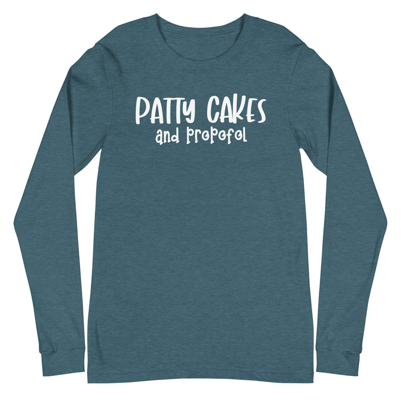 Patty Cakes and Propofol - Long Sleeve