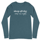 Sleep All Day Nurse All Night - Long Sleeve