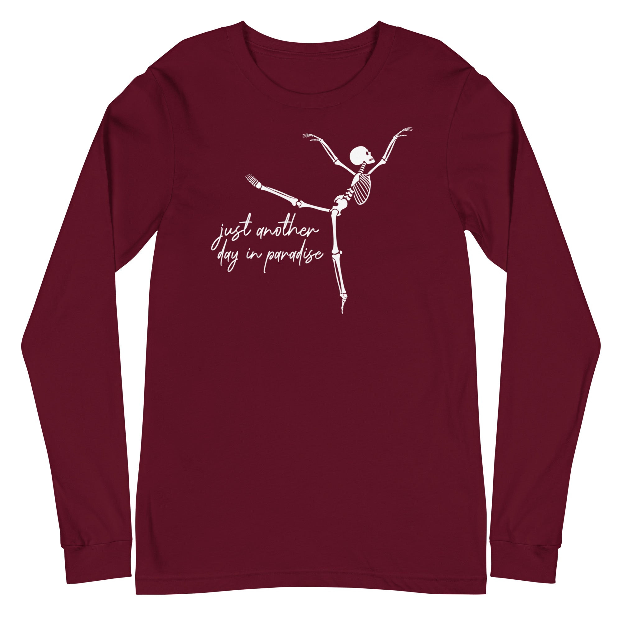 Skeleton: Just another day in paradise - Long Sleeve