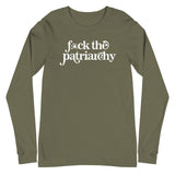 F*ck the Patriarchy - Long Sleeve