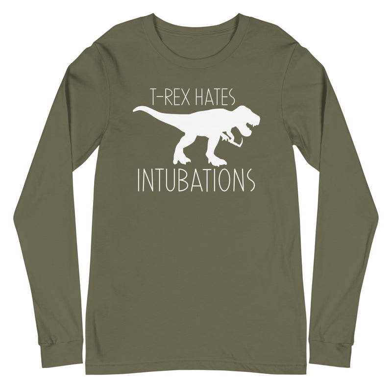 T-Rex Hates Intubations - Long Sleeve
