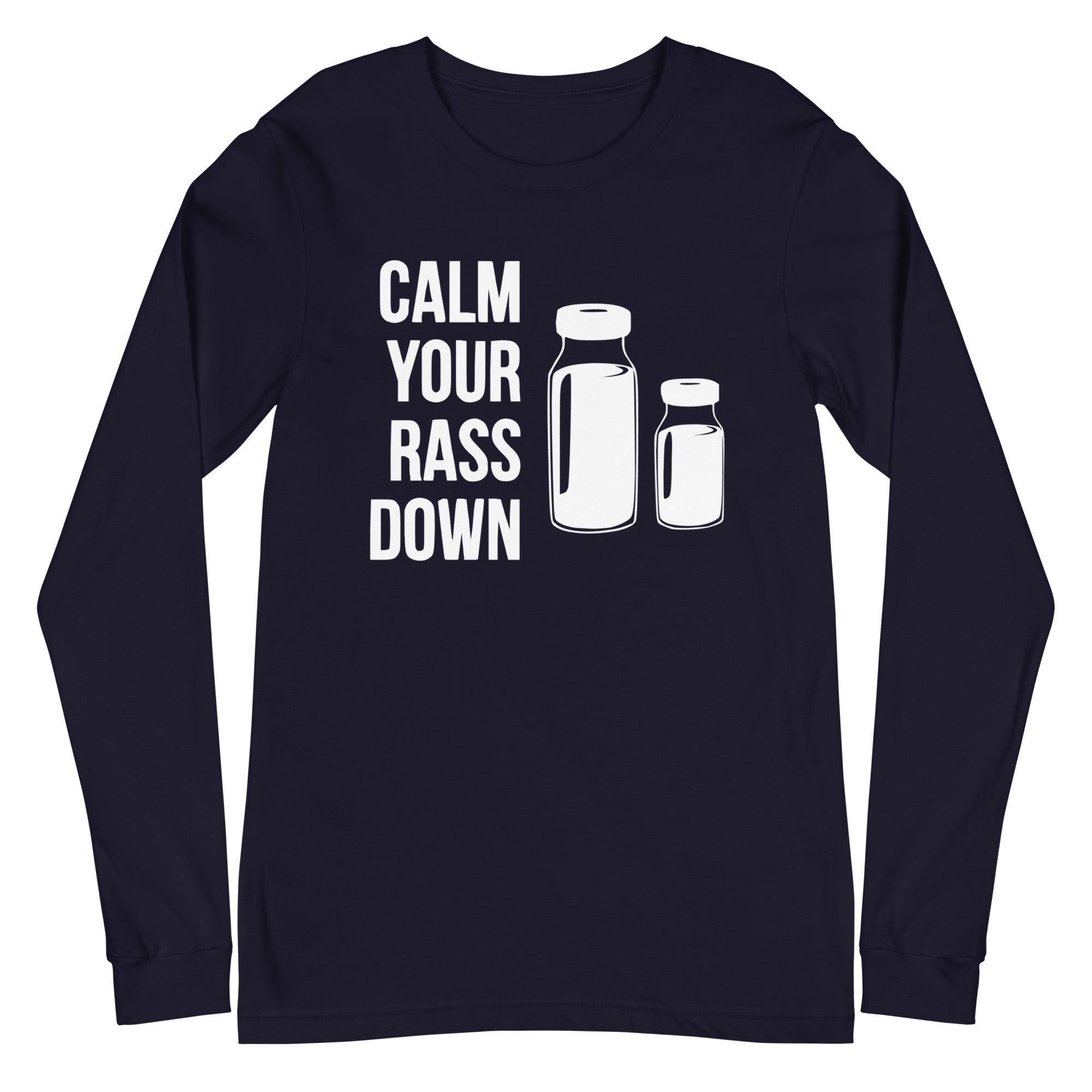 Calm Your Rass Down