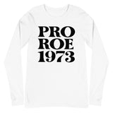 Pro Roe 1973 - Long Sleeve