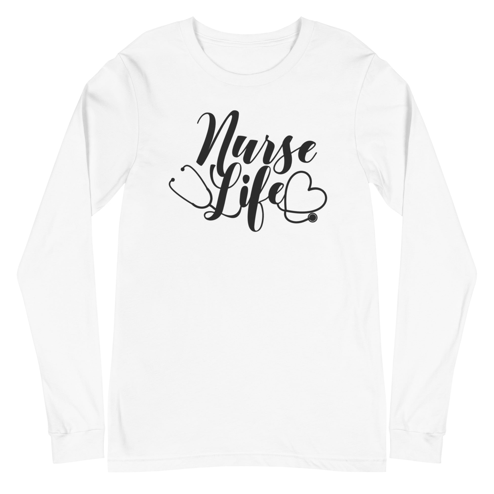 Nurse Life - Long Sleeve