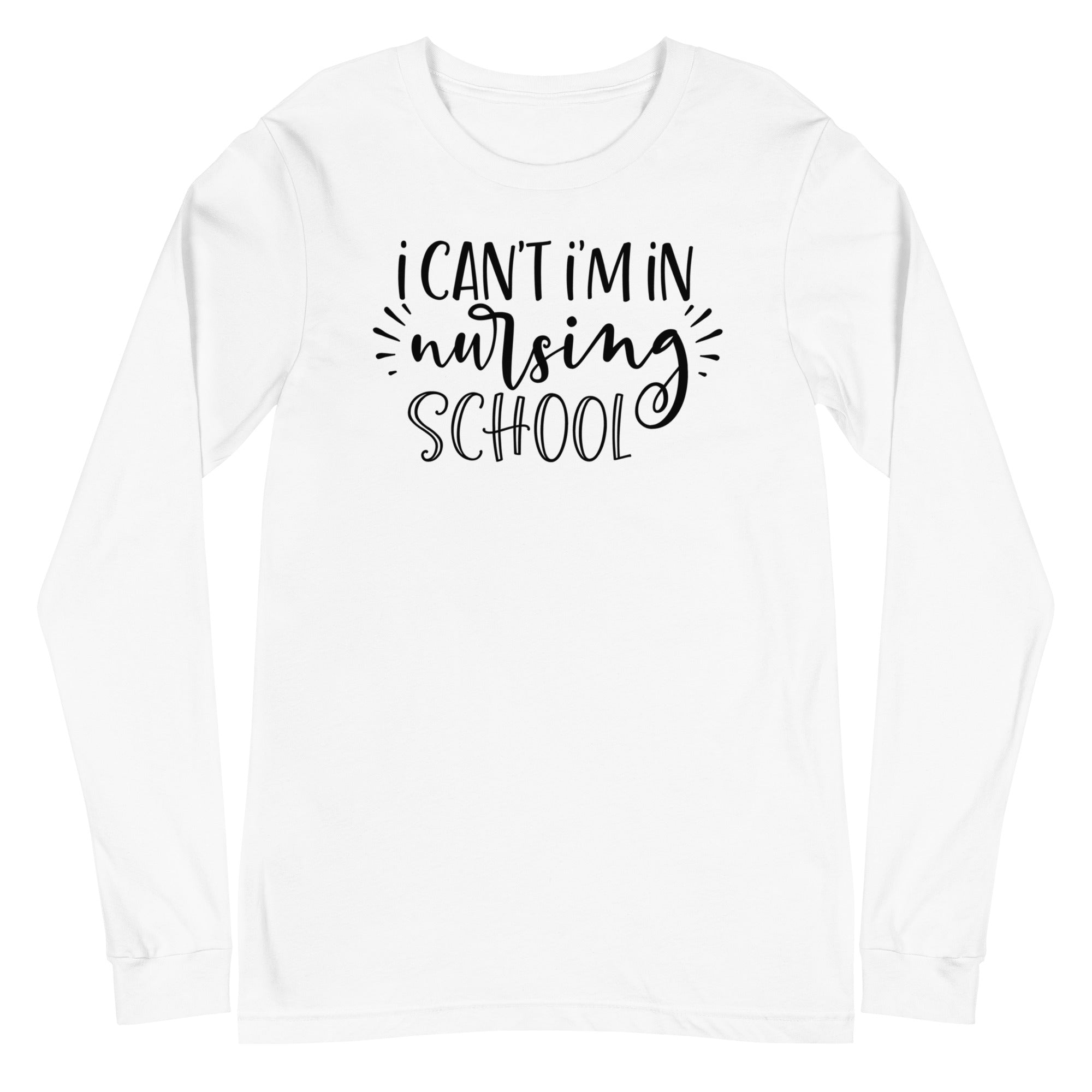 I Can't, I'm in Nursing School