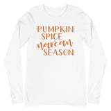 Pumpkin Spice Narcan Season - Long Sleeve