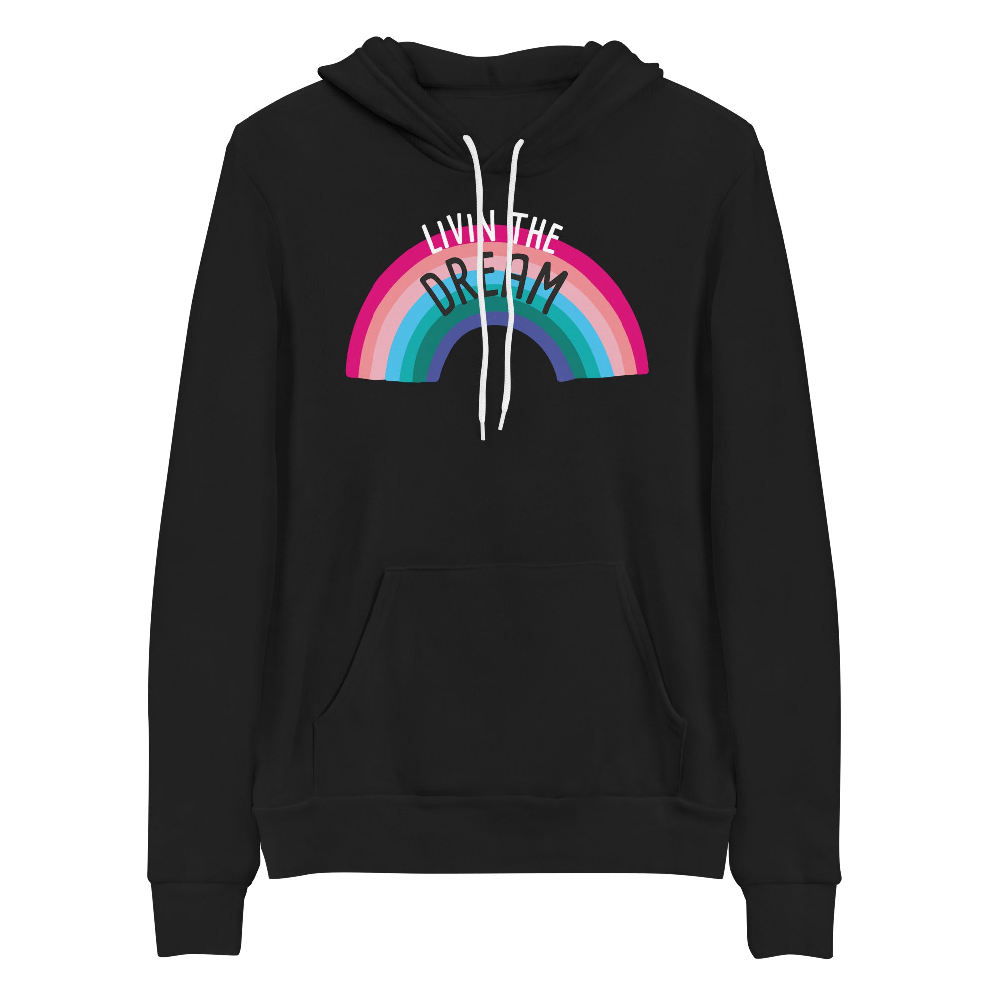Hoodie: Livin the Dream