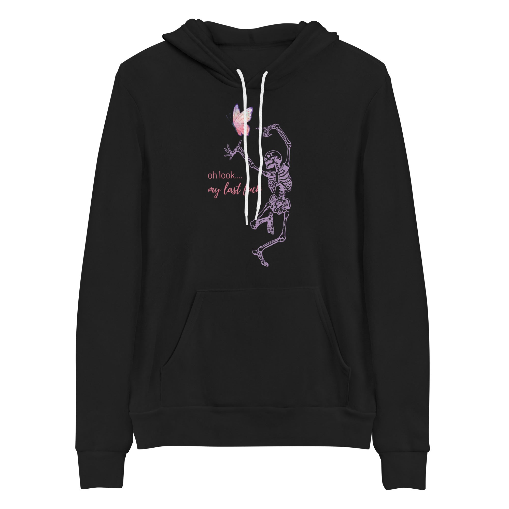 Hoodie: Oh Look... My Last Fuck