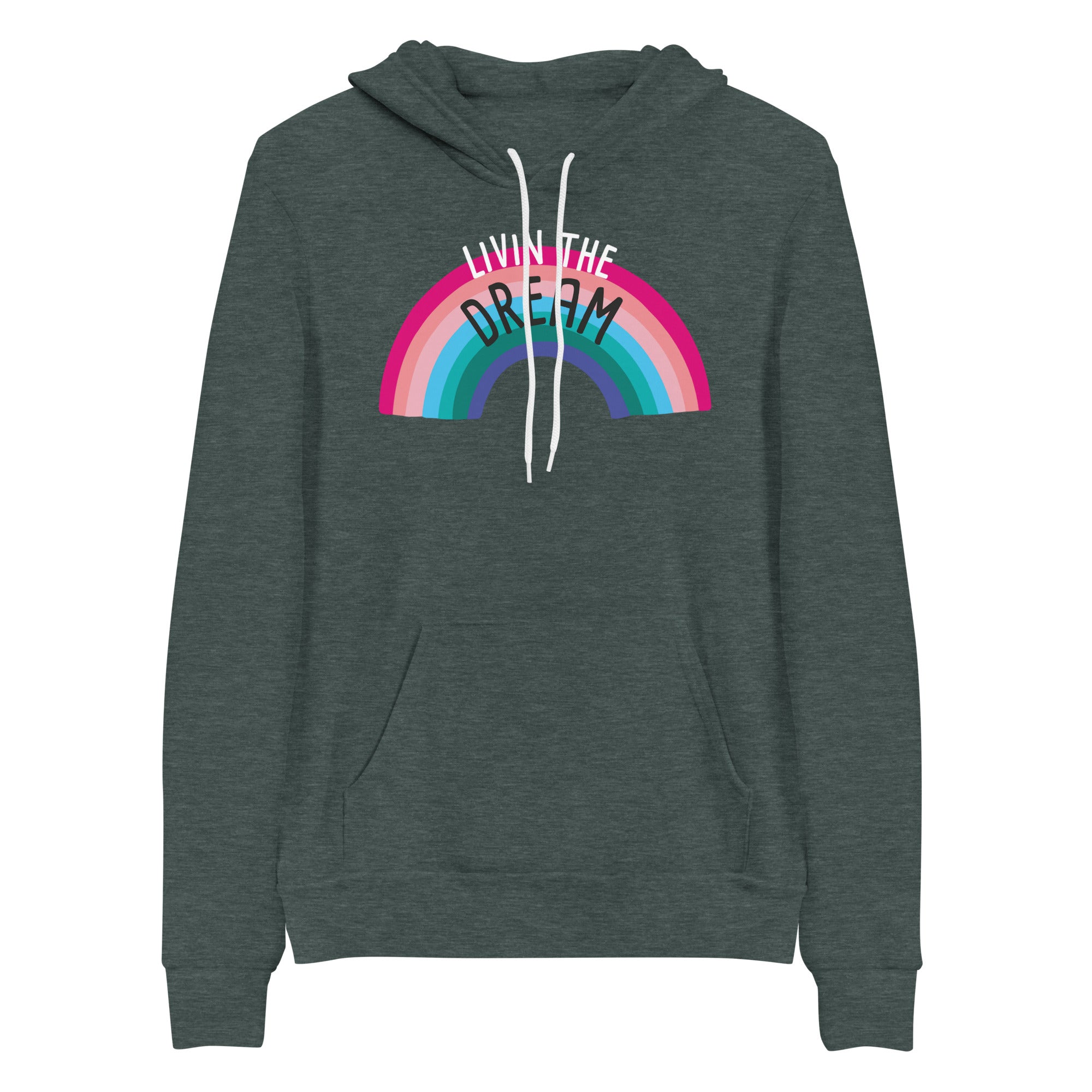 Hoodie: Livin the Dream