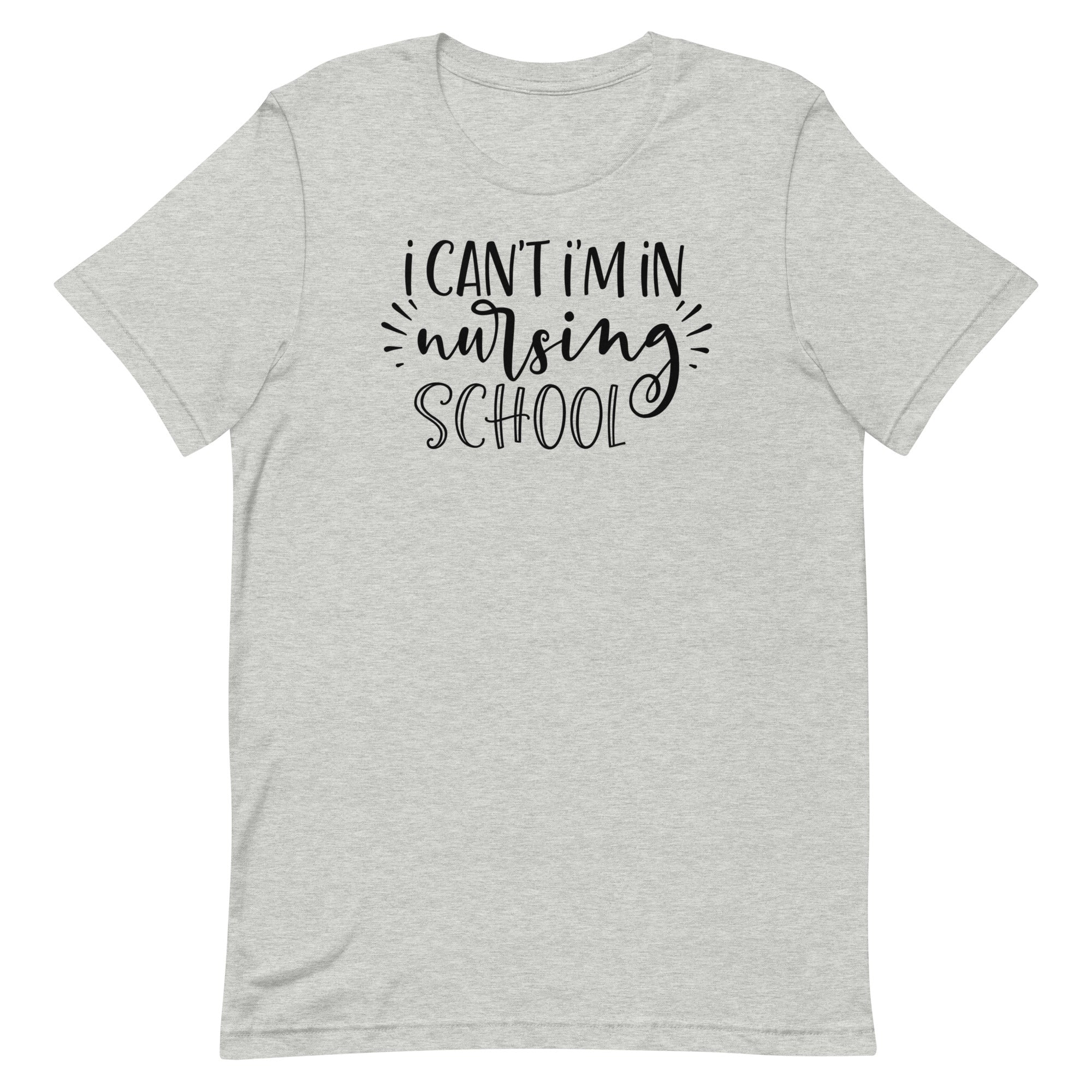 I Can't, I'm in Nursing School