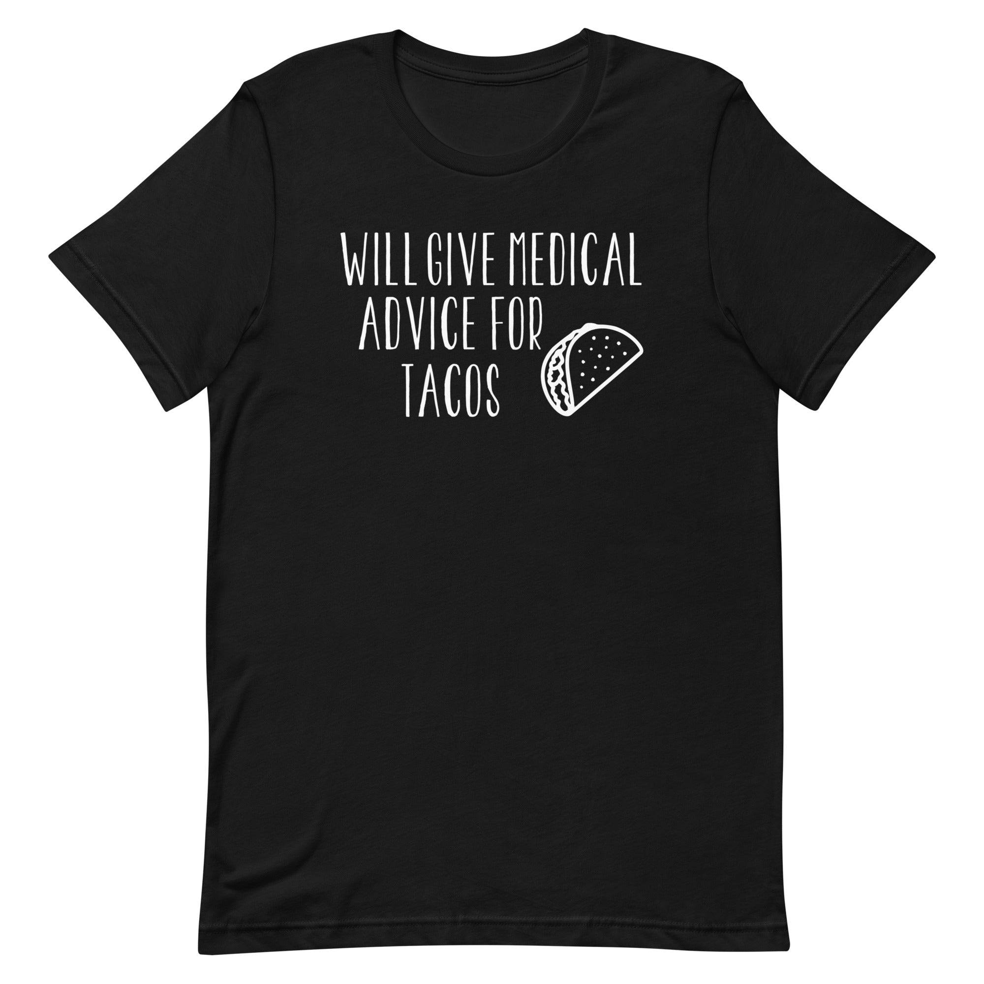 Will Give Medical Advice for Tacos