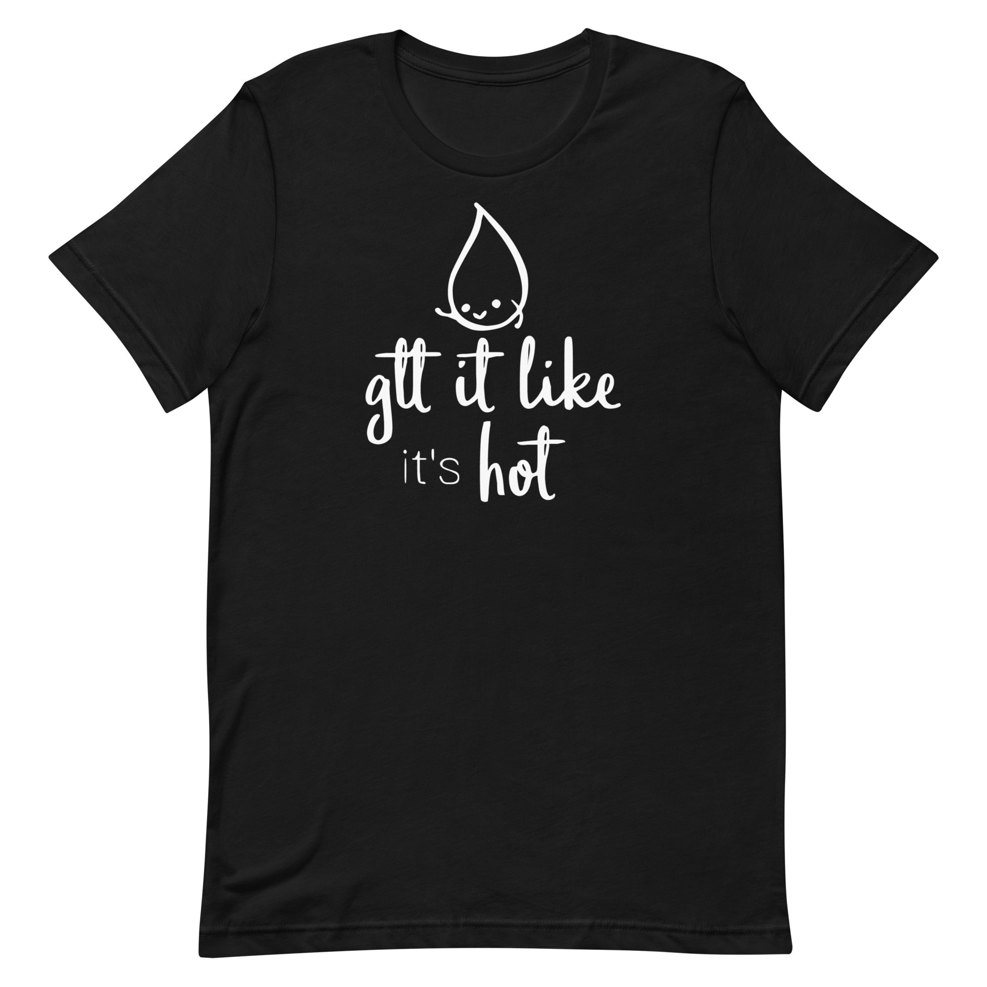 Gtt it Like it's Hot