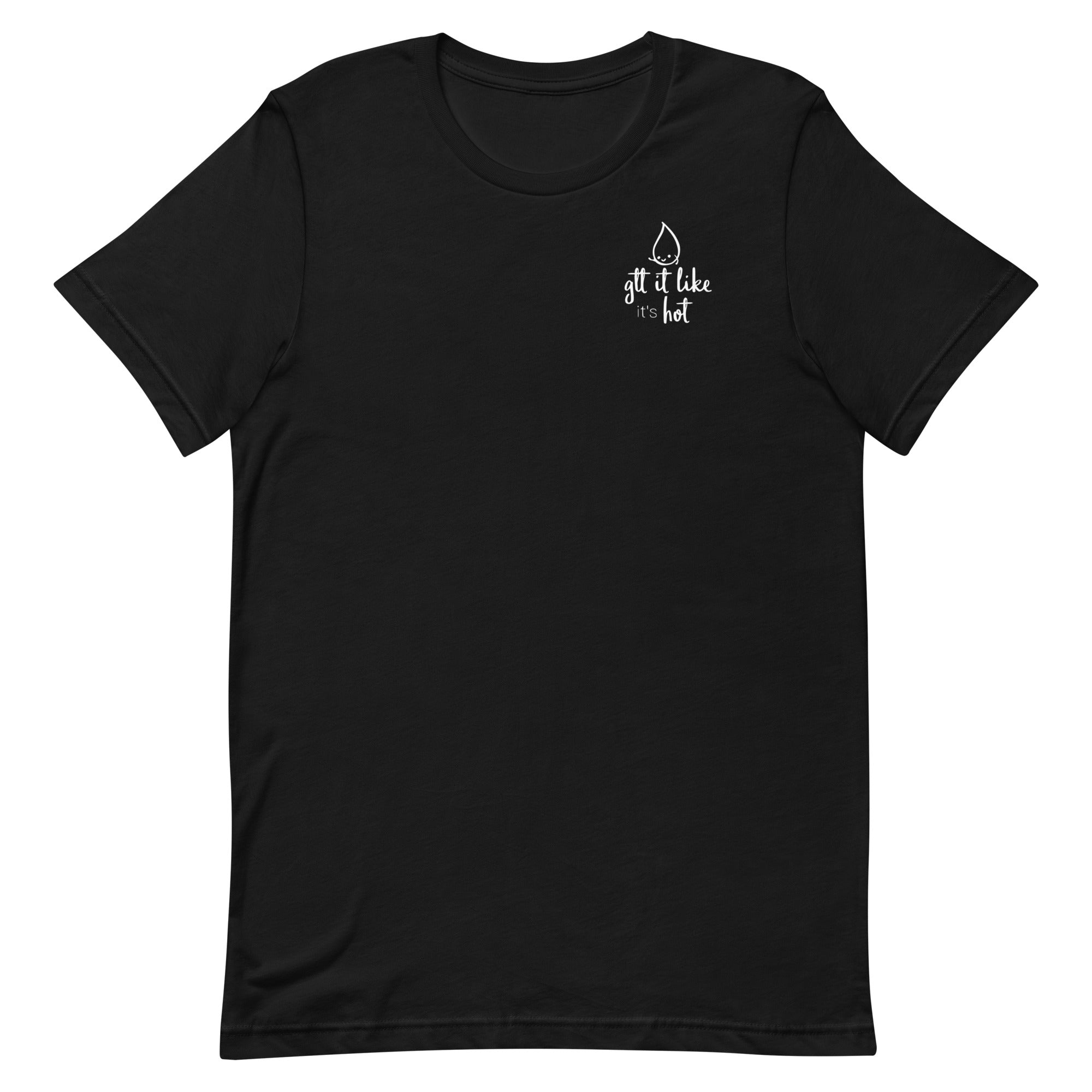 Gtt it Like it's Hot - Left Chest