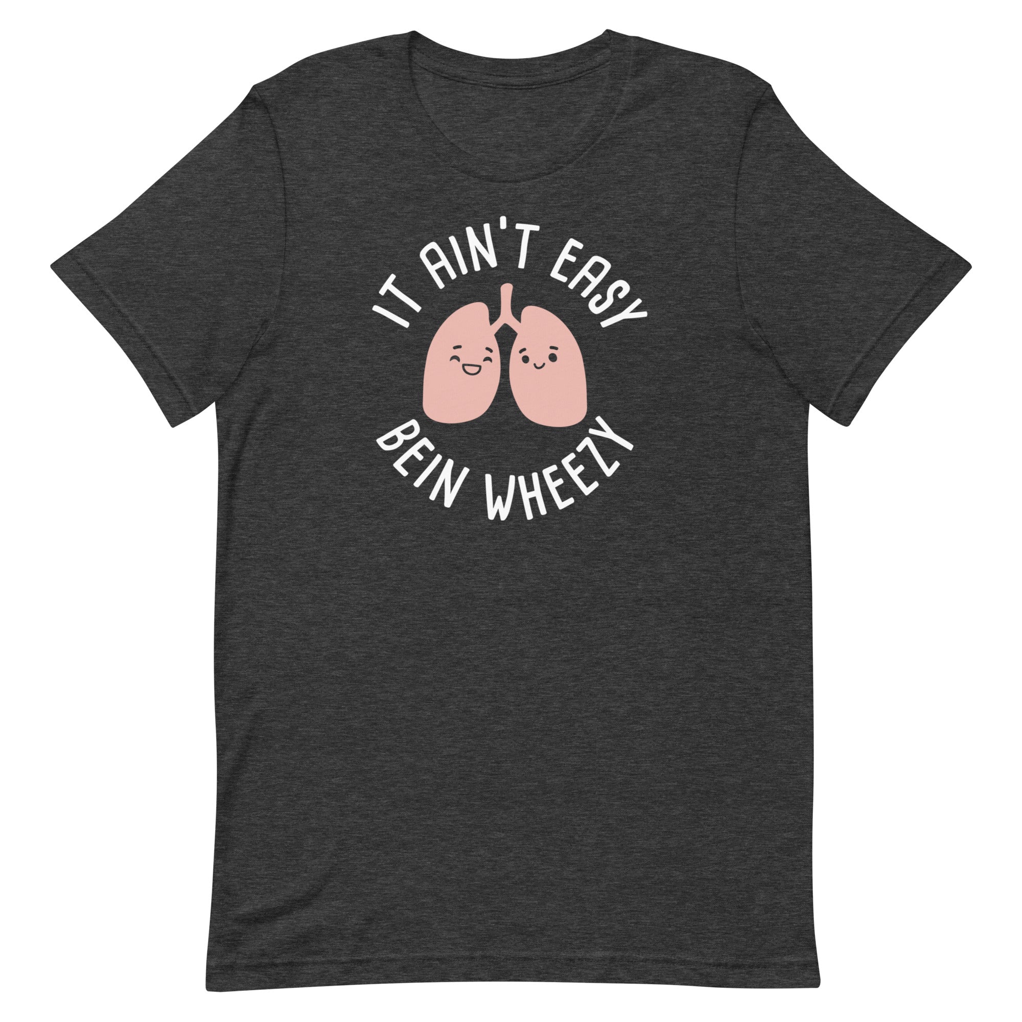 It Ain't Easy Bein Wheezy