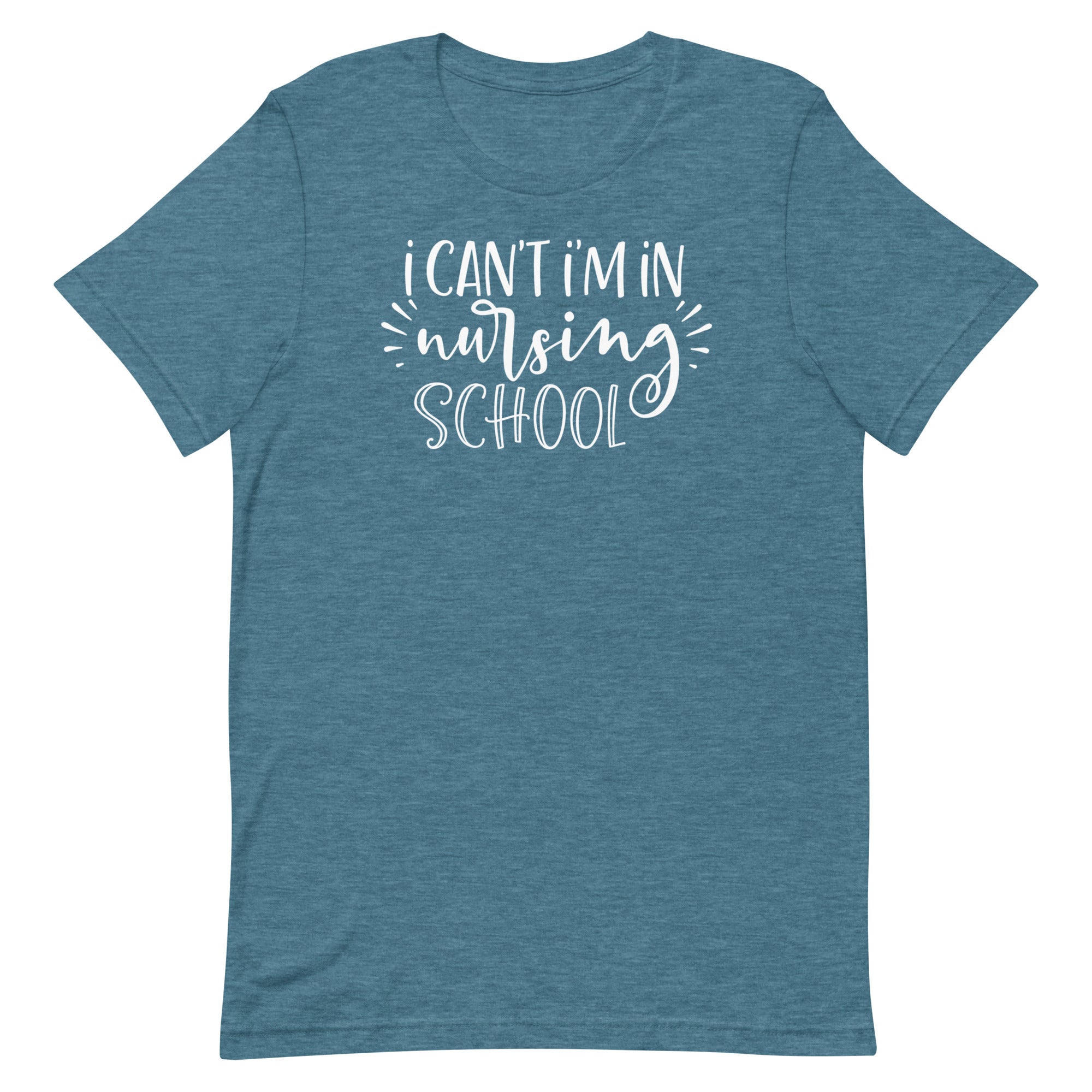 I Can't, I'm in Nursing School