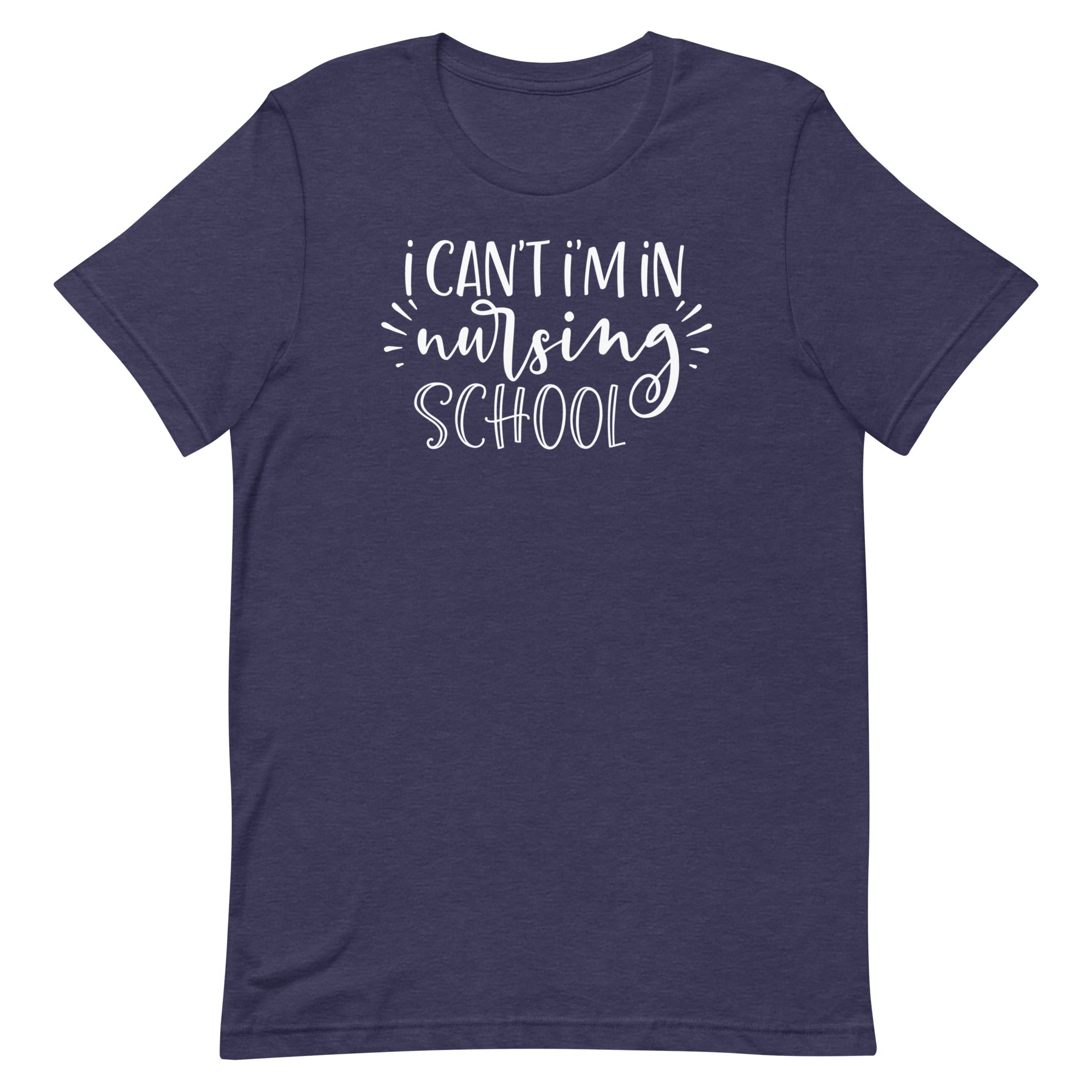 I Can't, I'm in Nursing School