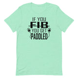 If You Fib, You Get Paddled
