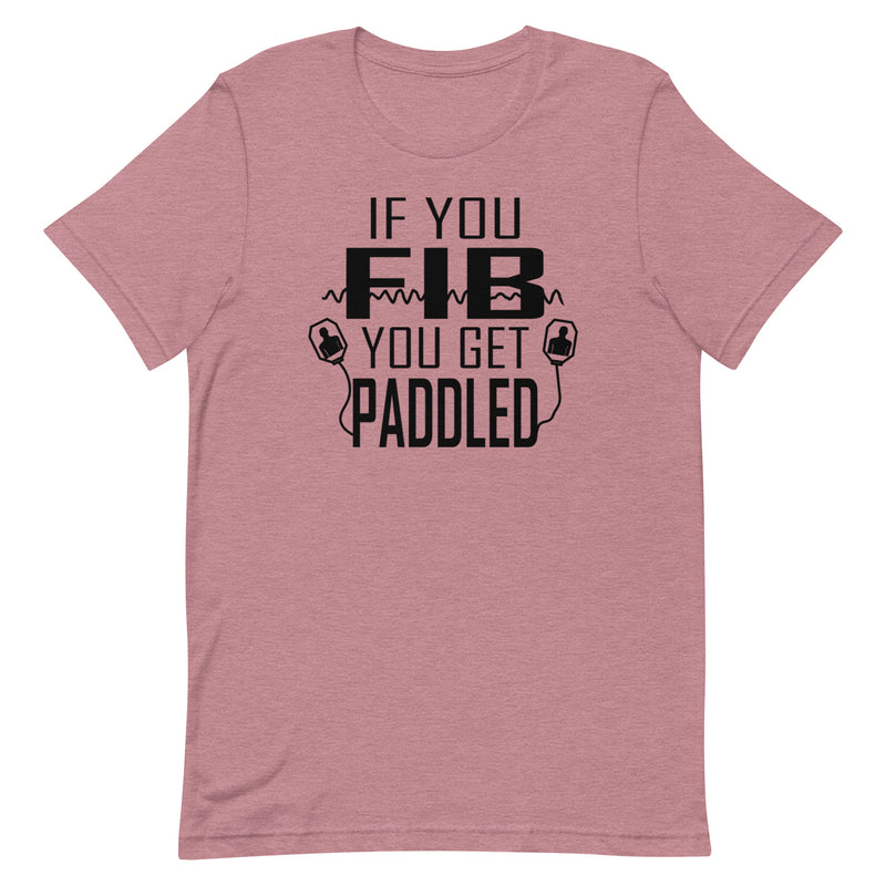 If You Fib, You Get Paddled