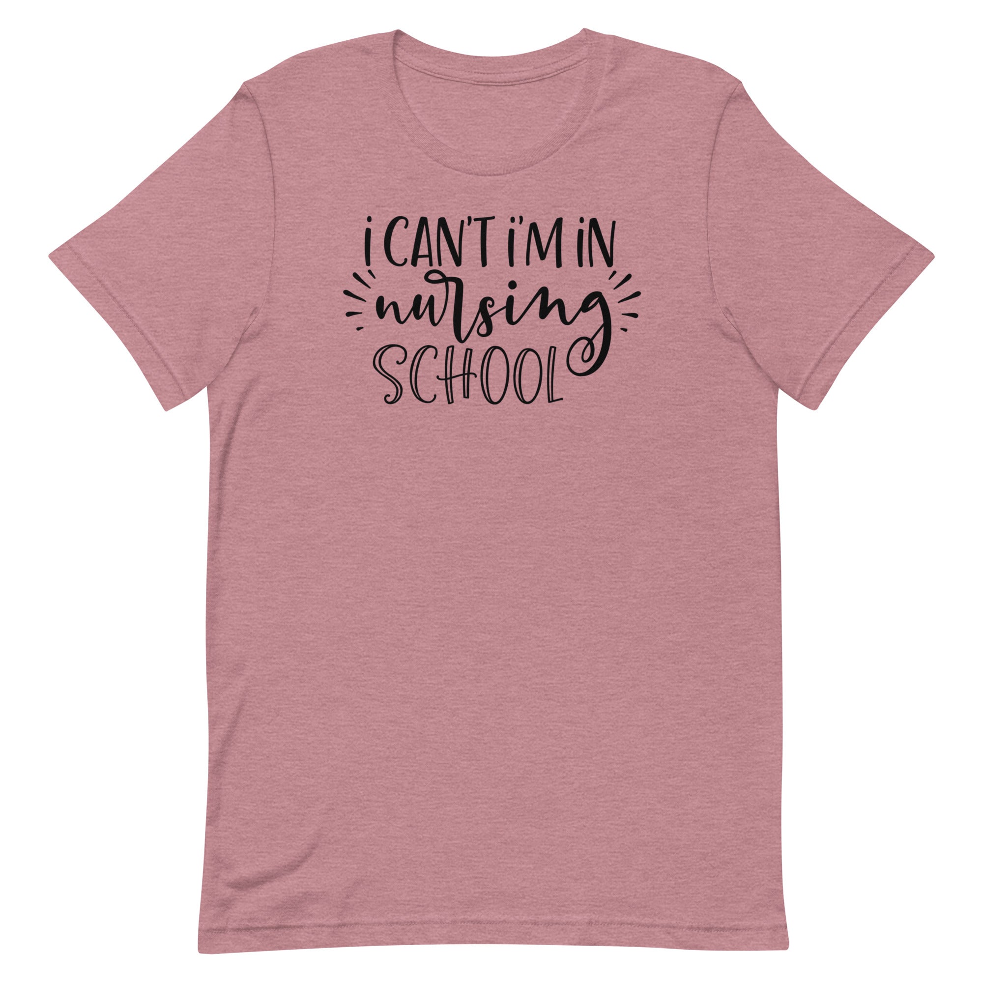 I Can't, I'm in Nursing School