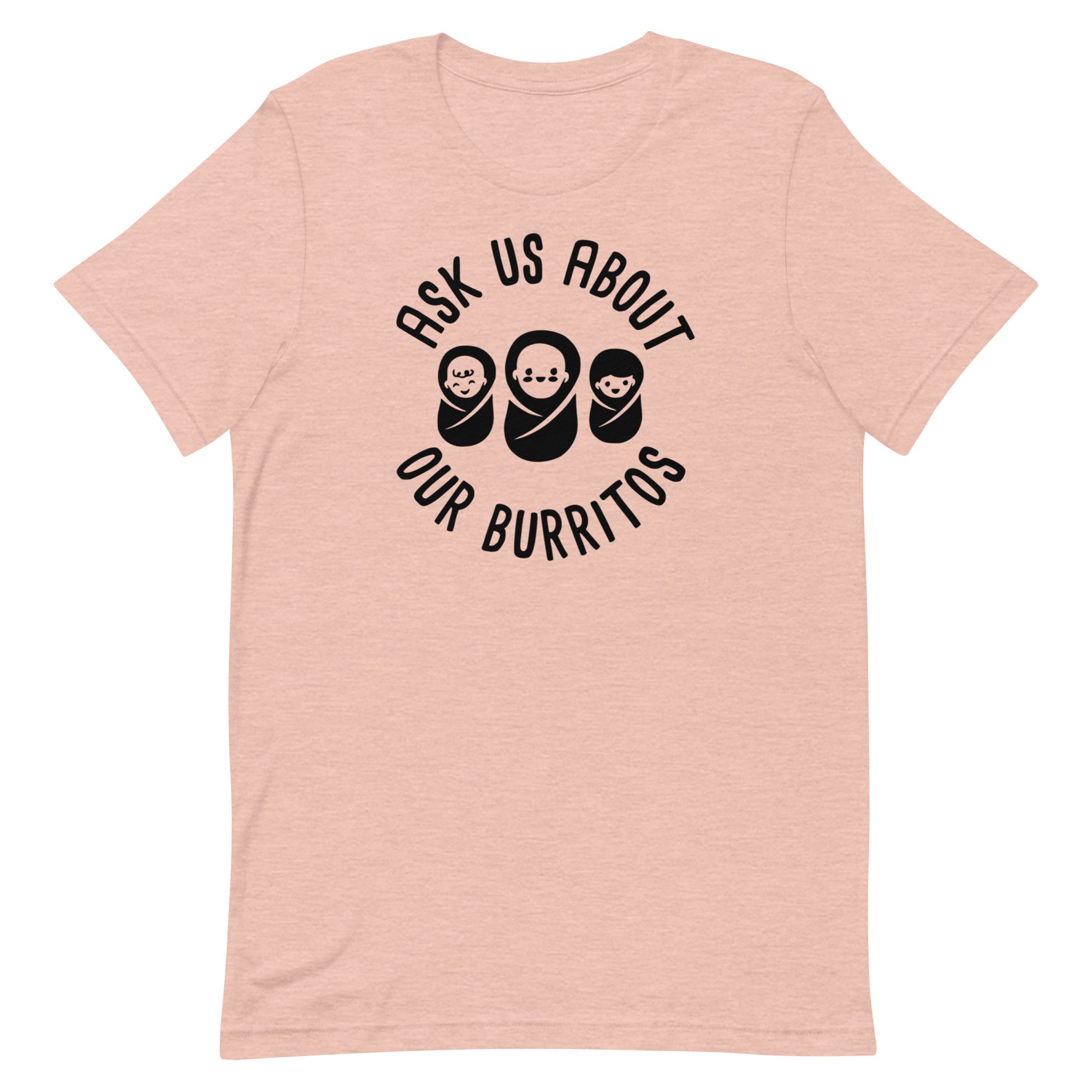 Ask Us About Our Burritos