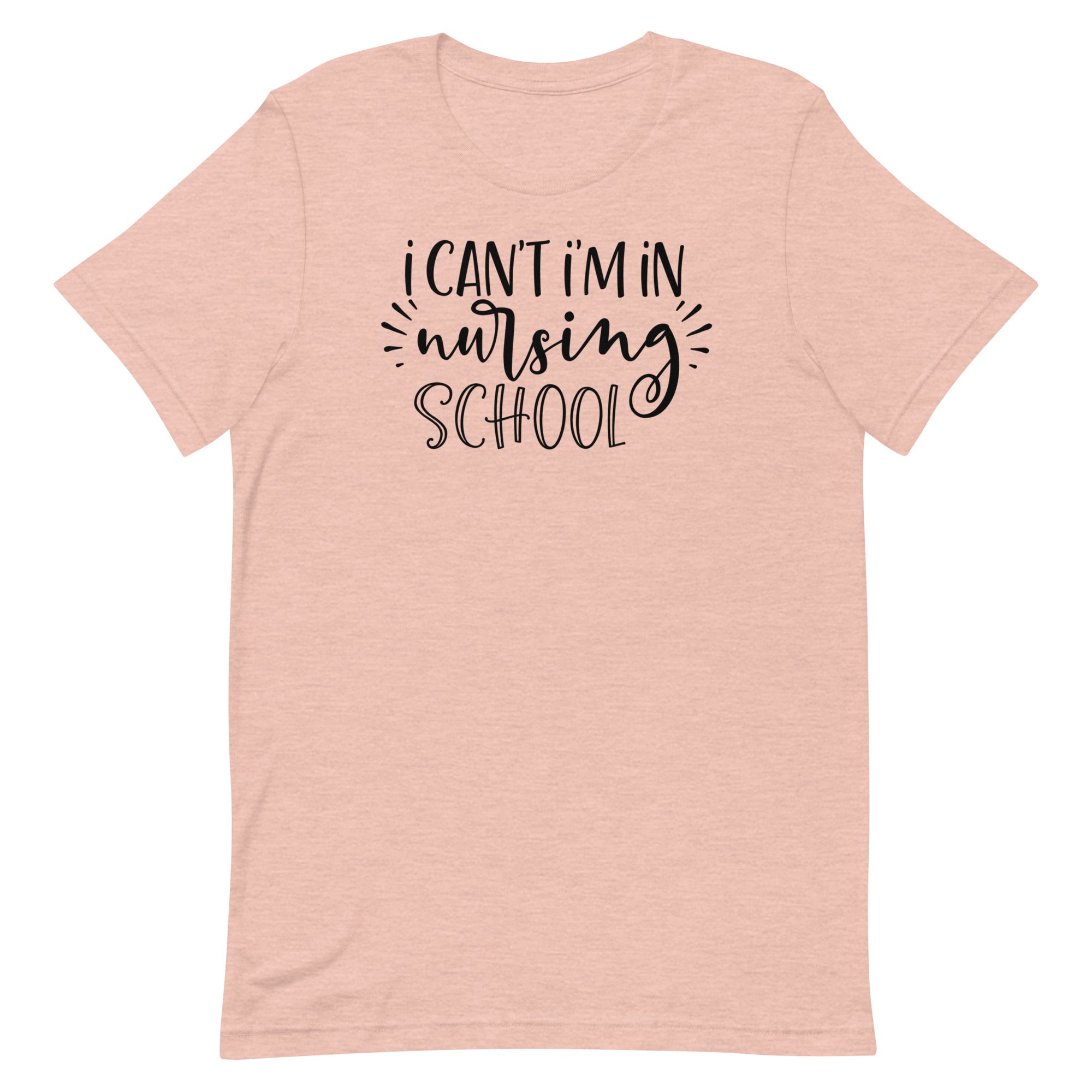I Can't, I'm in Nursing School