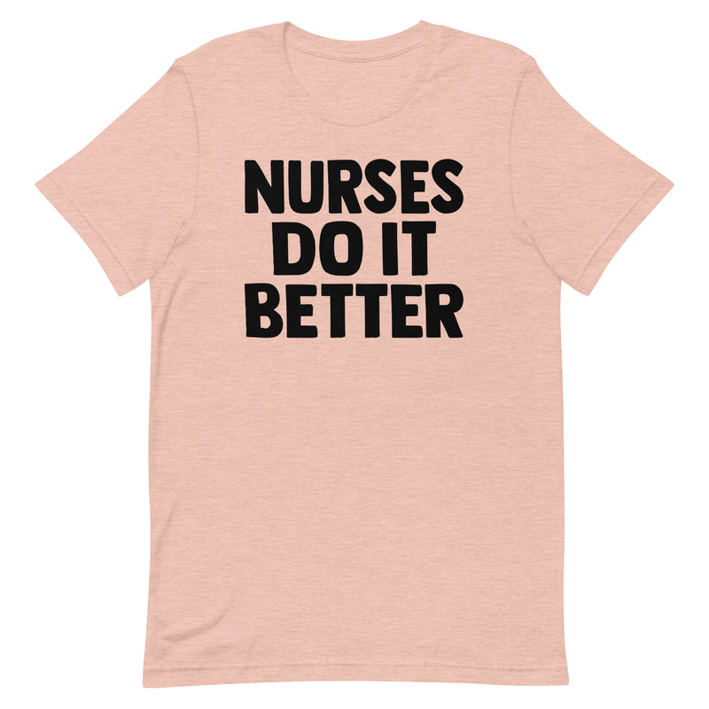 Nurses Do it Better