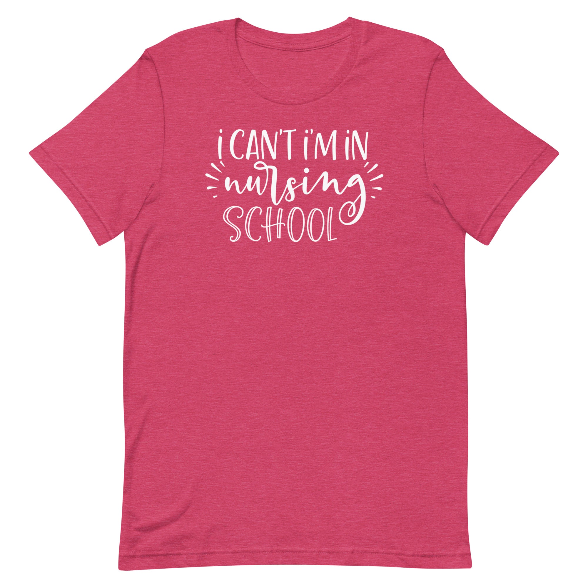 I Can't, I'm in Nursing School