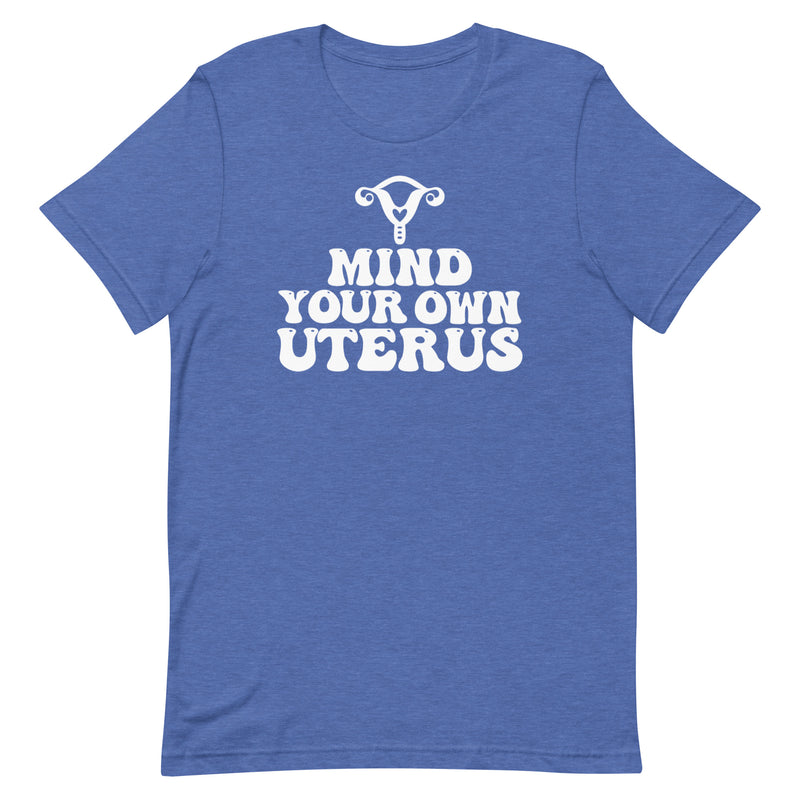 Mind Your Own Uterus