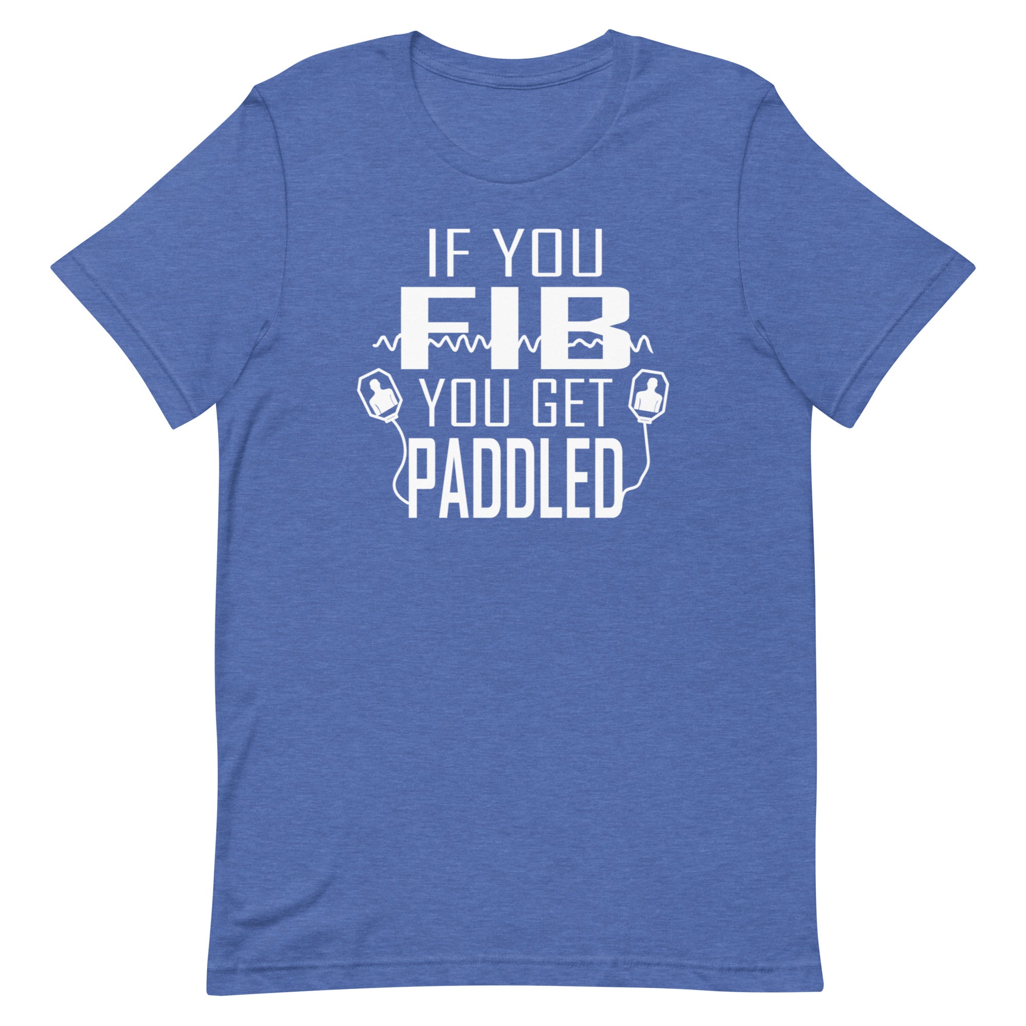 If You Fib, You Get Paddled