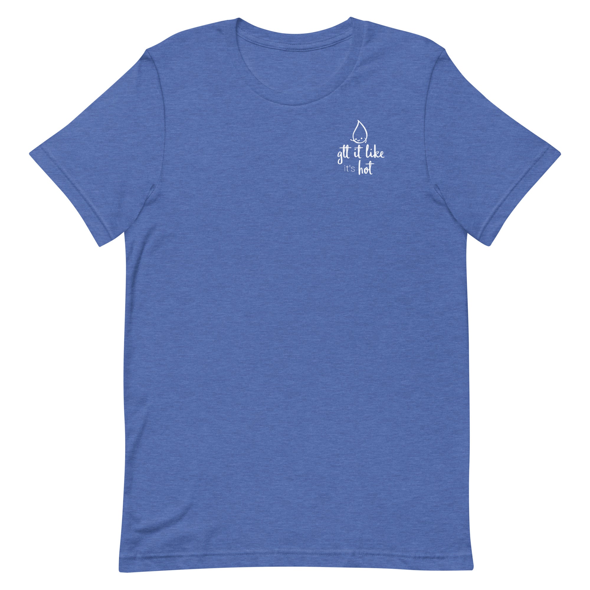 Gtt it Like it's Hot - Left Chest