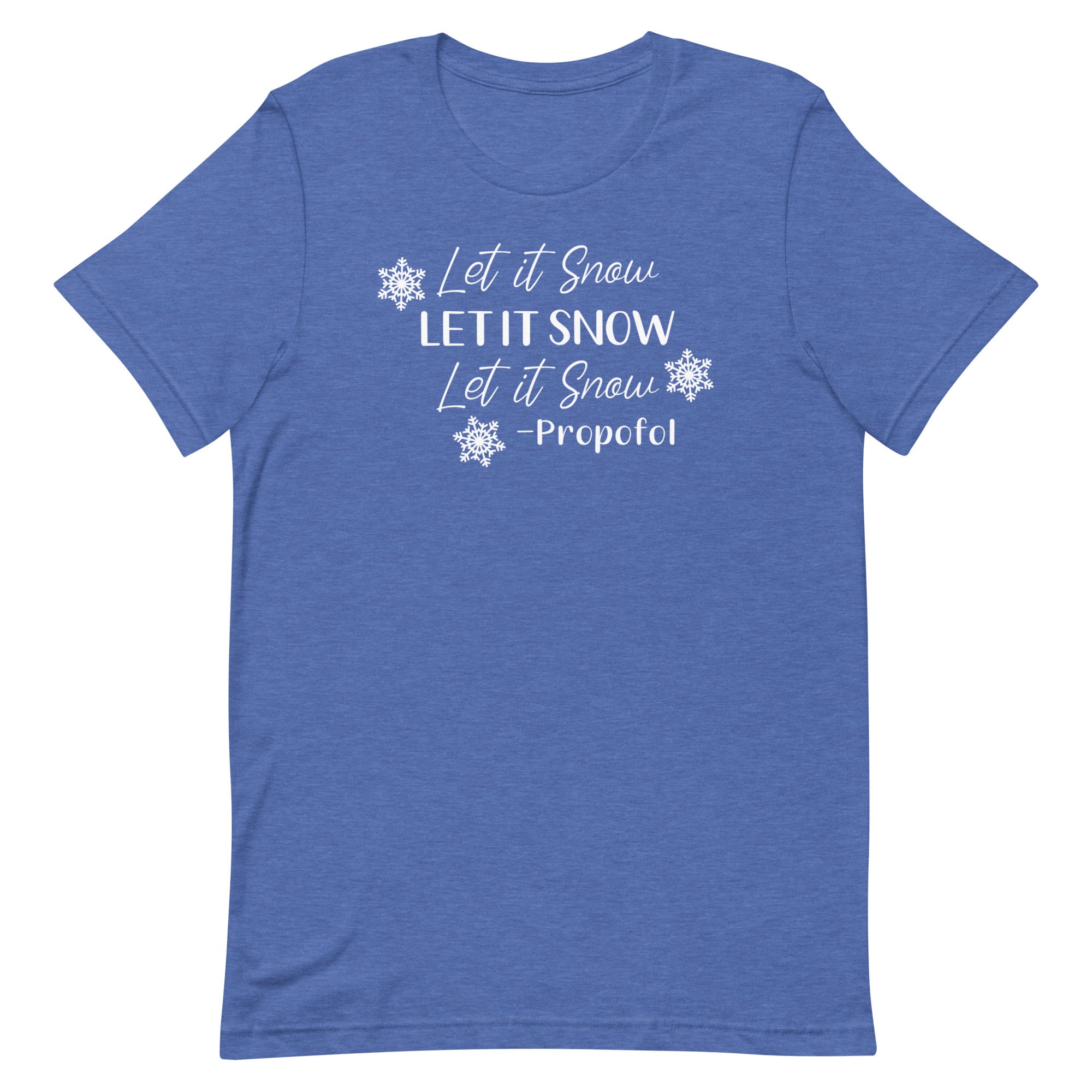 Let it Snow - Propofol