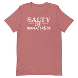 Salty Like Normal Saline