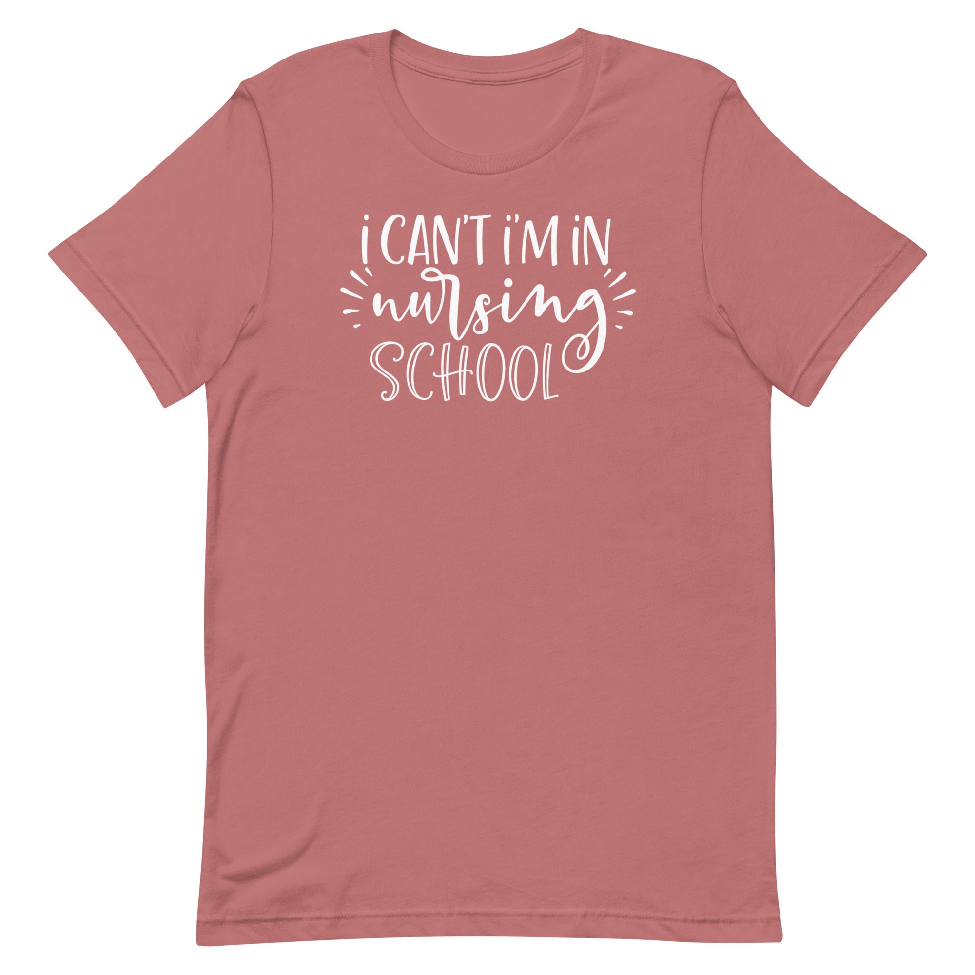 I Can't, I'm in Nursing School