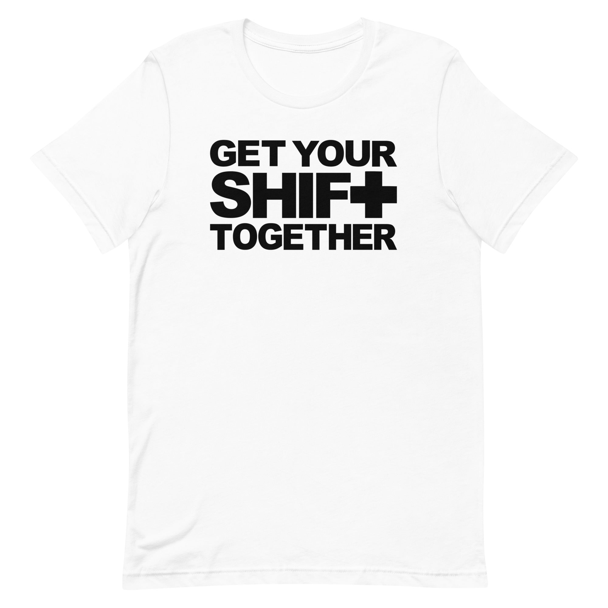 Get Your Shift Together