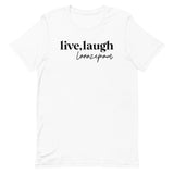 Live, Laugh, Lorazepam -