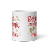 Mug: Believe in the magic of tiny mistletoes