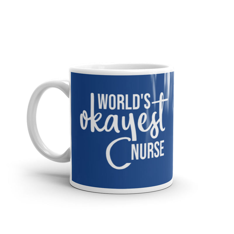 Mug: World's Okayest Nurse