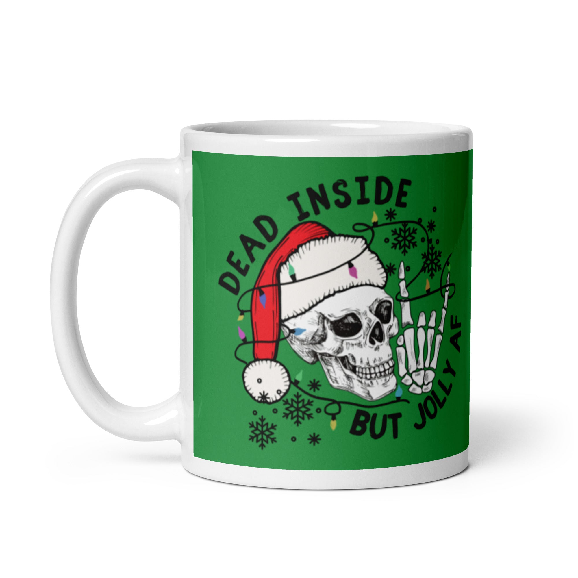 Mug: Dead Inside but Jolly AF