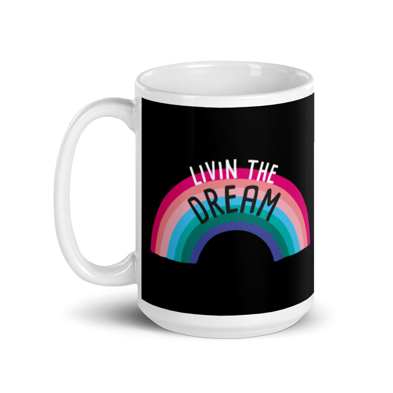 Mug: Livin the Dream