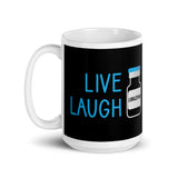 Mug: Live Laugh Lorazepam