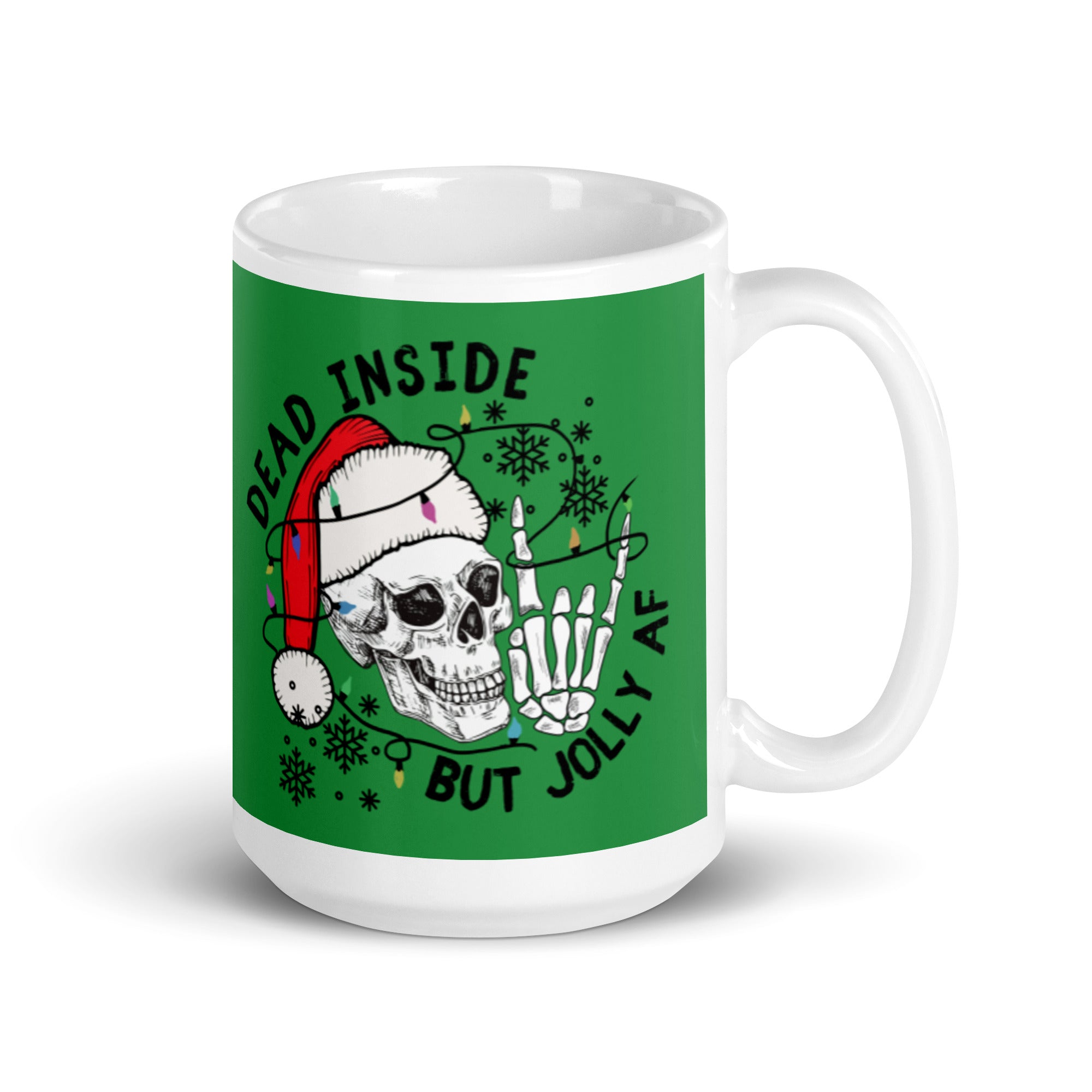 Mug: Dead Inside but Jolly AF