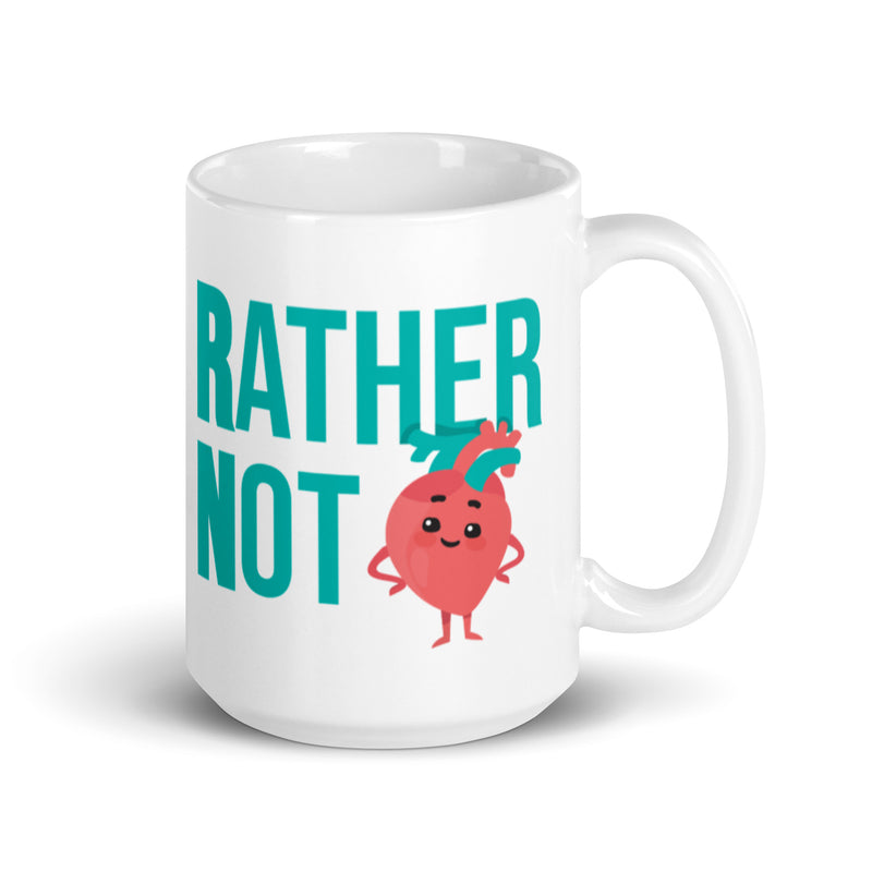 Mug: RN - Rather Not