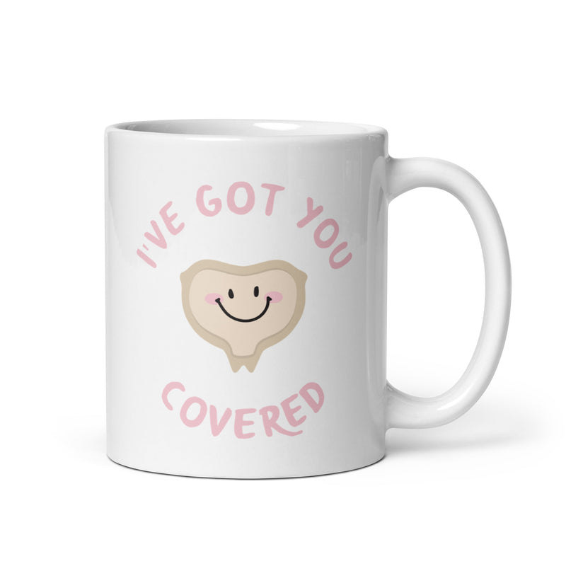 Mug: I've got you covered